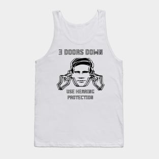 use hearing 3 doors down Tank Top